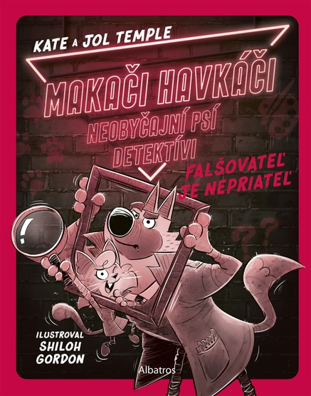 Makači-Havkáči. Neobyčajní psí detektívi 2