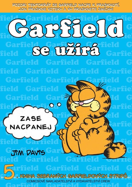 Garfield se užírá