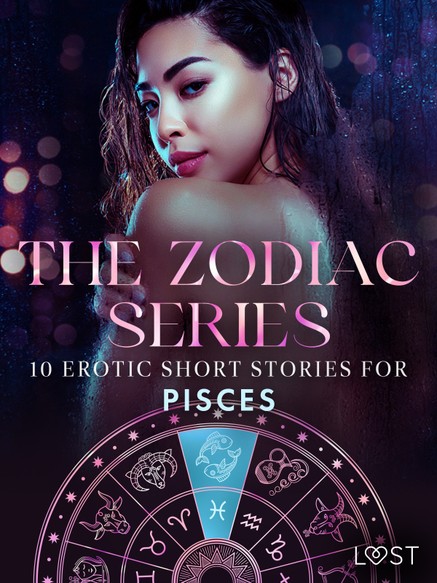 The Zodiac Series: 10 Erotic Short Stories for Pisces  