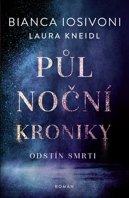 Půlnoční kroniky: Odstín smrti