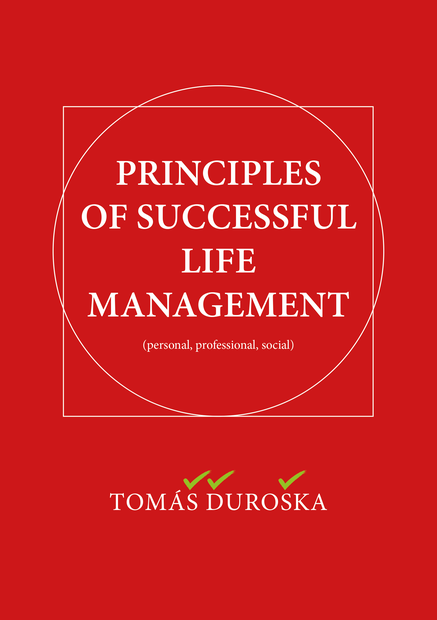 PRINCIPLES OF SUCCESSFUL LIFE MANAGEMENT