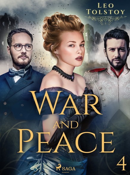 War and Peace IV