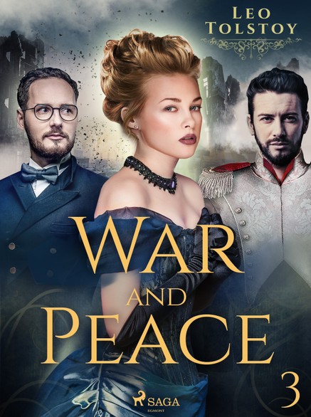 War and Peace III