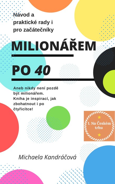 Milionářem po 40