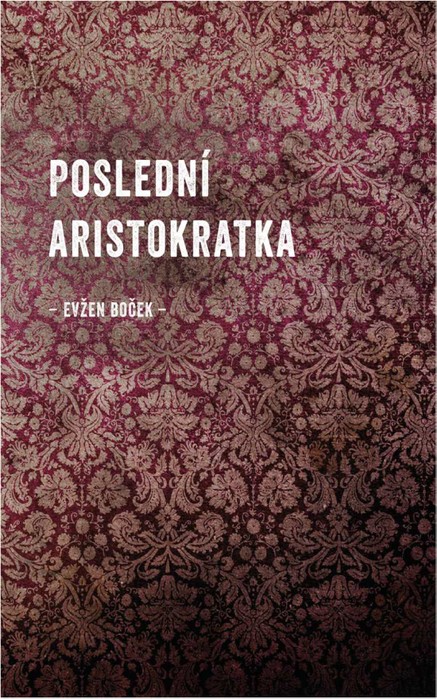 Poslední aristokratka