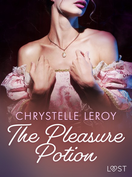 The Pleasure Potion - Erotic Short Story