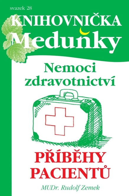 Zdravotnictví, příběhy pacientů