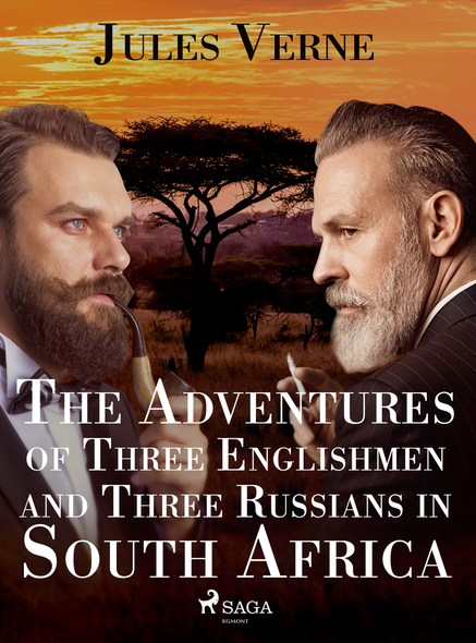 The Adventures of Three Englishmen and Three Russians in South Africa