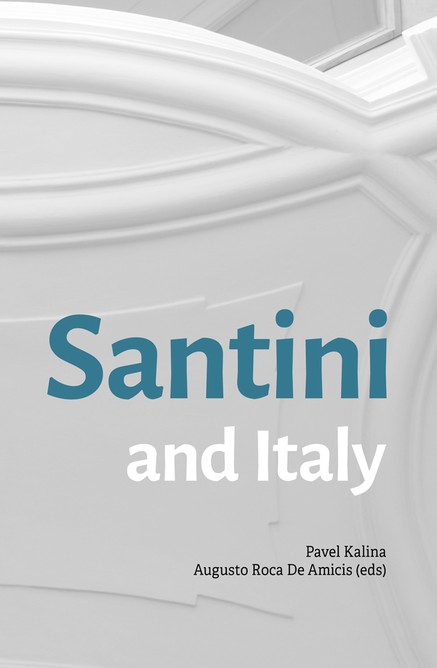 Santini and Italy. Proceedings from the international conference Rome, Accademia Nazionale di San Luca – Palazzo Carpegna, 6th–7th June 2023