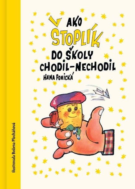 Ako Štoplik do školy chodil-nechodil