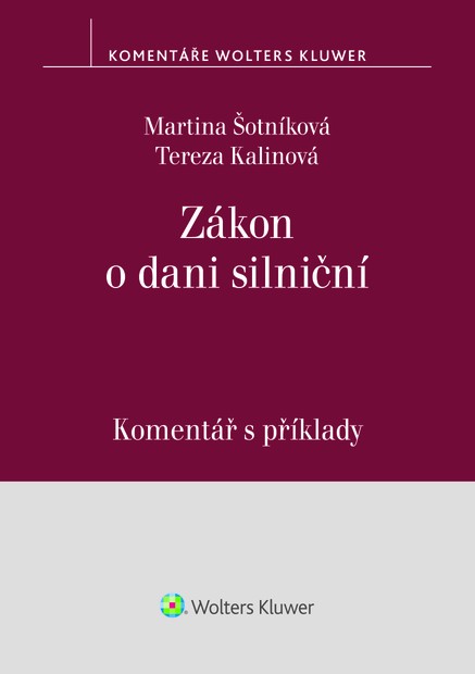 Zákon o dani silniční. Komentář s příklady