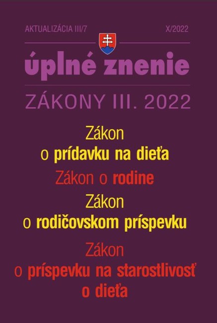 Aktualizácia III/7 / 2022 - Zákon o rodine, prídavky na deti