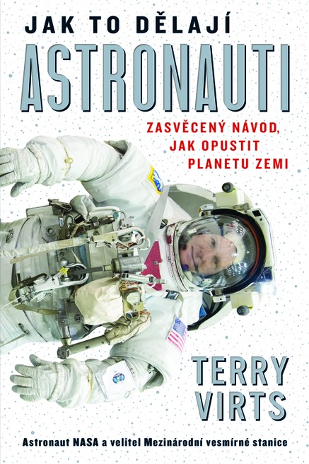 Jak to dělají astronauti