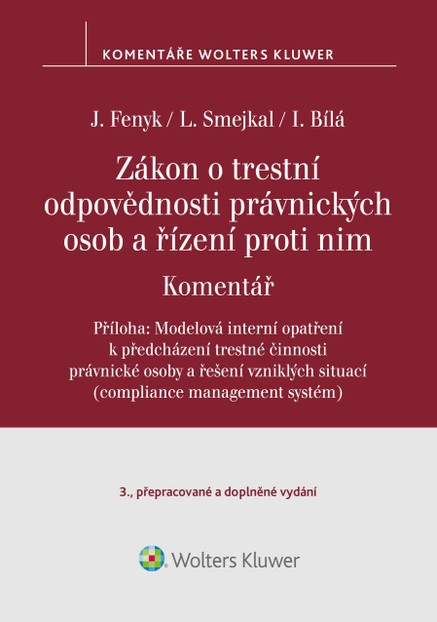 Zákon o trestní odpovědnosti právnických osob a řízení proti nim. Komentář - 3. vydání