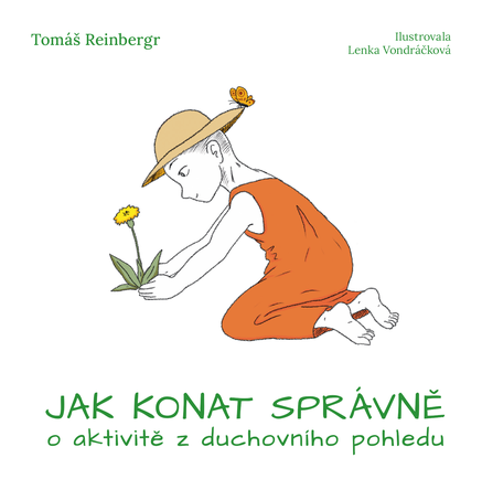 Jak konat správně