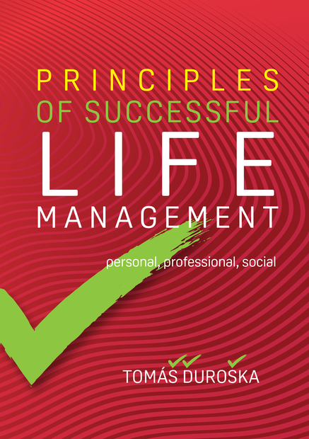 PRINCIPLES OF SUCCESSFUL LIFE MANAGEMENT