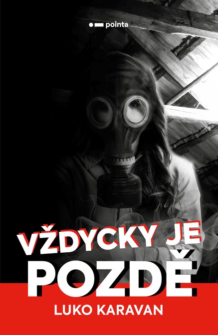 Vždycky je pozdě