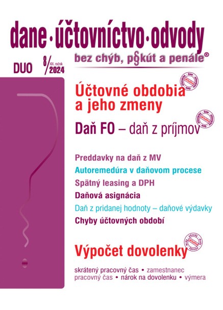 Dane, účtovníctvo, odvody bez chýb, pokút a penále č. 8 / 2024 - Daň fyzickej osoby, Účtovné obdobia a ich zmeny