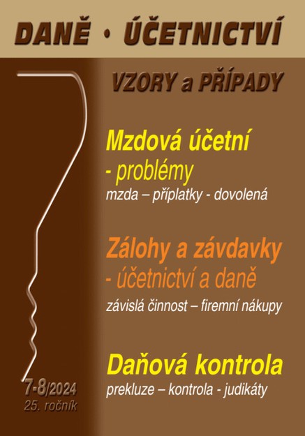 Daně, účetnictví, vzory a případy č. 7-8 / 2024 - Problémy mzdové účetní