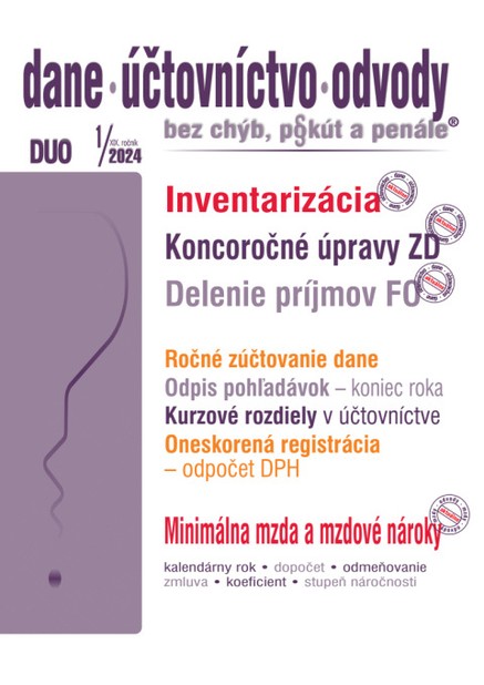 Dane, účtovníctvo, odvody bez chýb, pokút a penále č. 1 / 2024 - Inventarizácia majetku a záväzkov