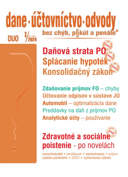 Dane, účtovníctvo, odvody bez chýb, pokút a penále č. 3 / 2024 - „Konsolidačný zákon“ v oblasti dane z príjmov