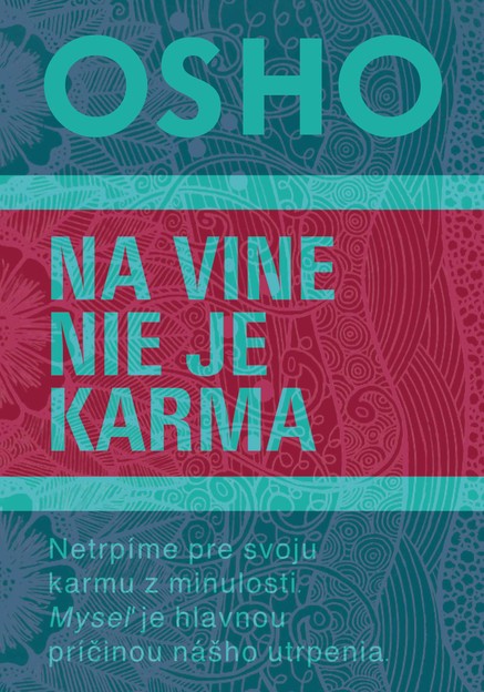 Na vine nie je karma