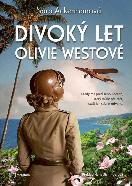 Divoký let Olivie Westové