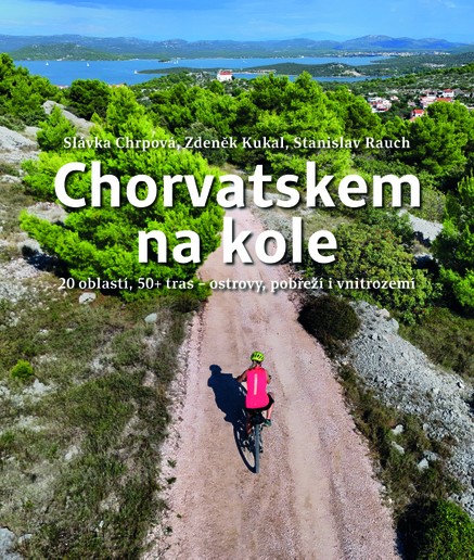 Chorvatskem na kole - 20 oblastí, 50+ tras - ostrovy, pobřeží i vnitrozemí