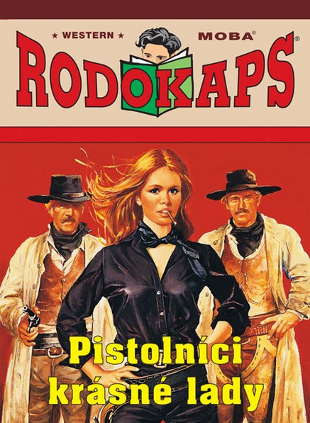 Pistolníci krásné lady