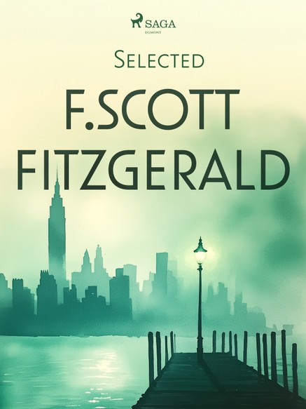 Selected F. Scott Fitzgerald