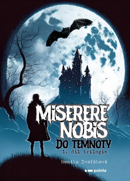 Miserere nobis - Do temnoty