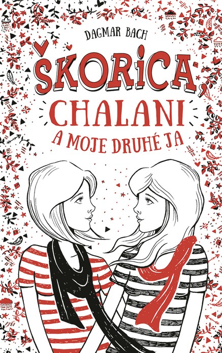 Škorica, chalani a moje druhé ja