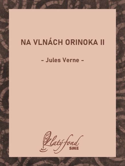 Na vlnách Orinoka II