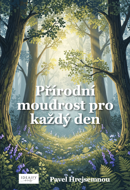 Přírodní moudrost pro každý den
