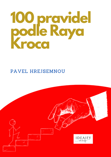 100 pravidel podle Raya Kroca