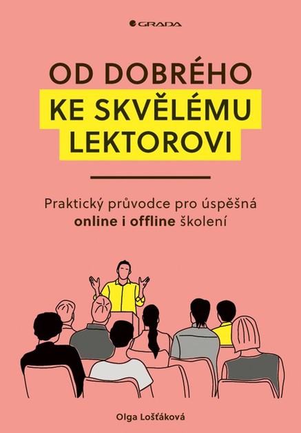 Od dobrého ke skvělému lektorovi