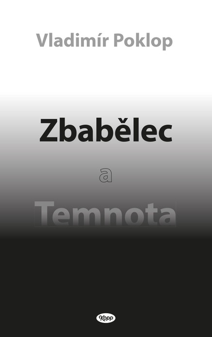 Zbabělec a Temnota