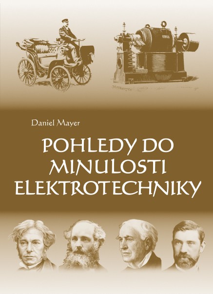 Pohledy do minulosti elektrotechniky