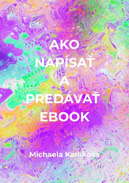Ako napísať a predávať ebook