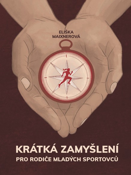 Krátká zamyšlení pro rodiče mladých sportovců