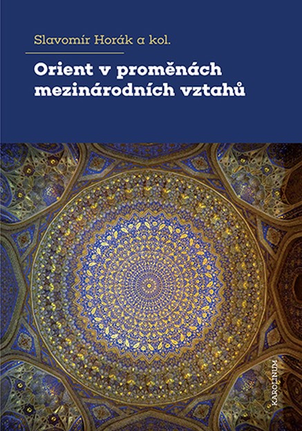 Orient v proměnách mezinárodních vztahů