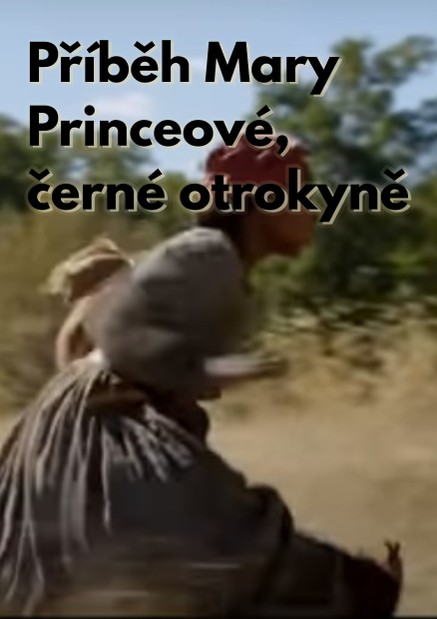 Příběh Mary Princeové, černé otrokyně