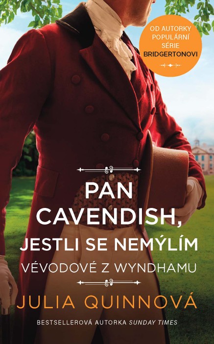Pan Cavendish, jestli se nemýlím