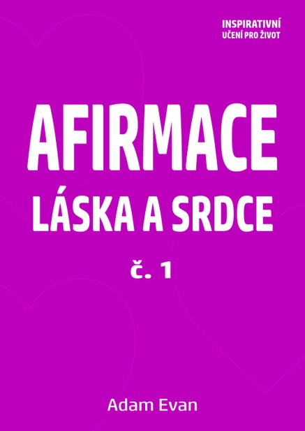 Afirmace Láska a Srdce č. 1