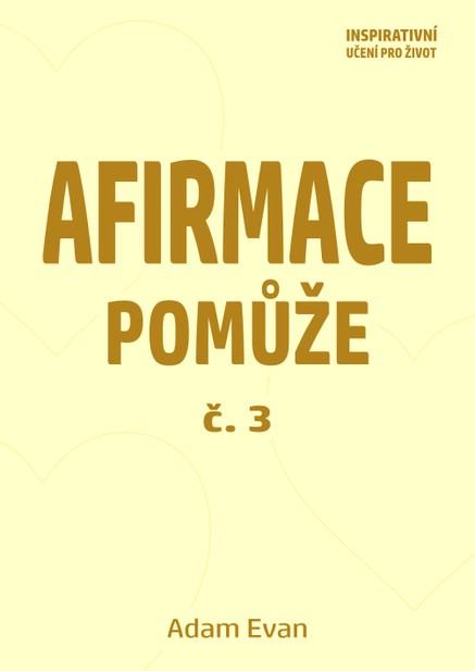 Afirmace Pomůže č. 3