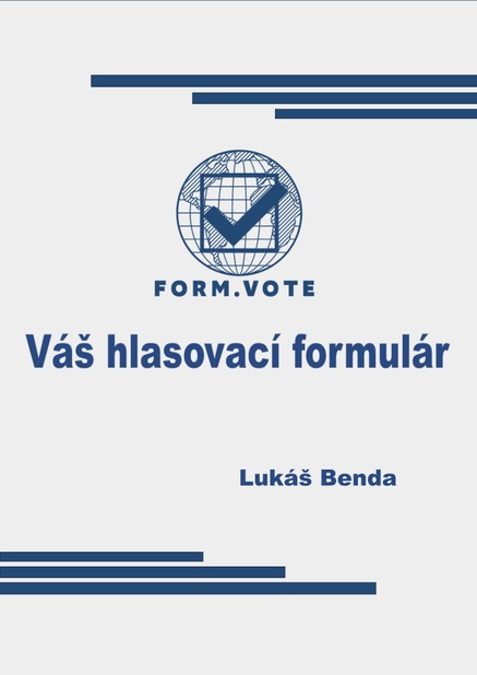 FORM.VOTE  Váš hlasovací formulár