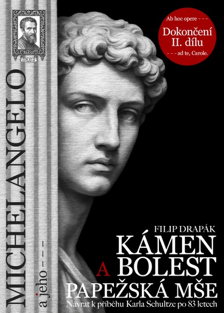 Michelangelo a jeho – Kámen a bolest
