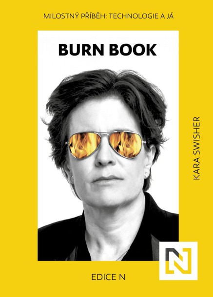 Burn Book. Milostný příběh: Technologie a já