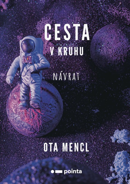Cesta v kruhu - Návrat