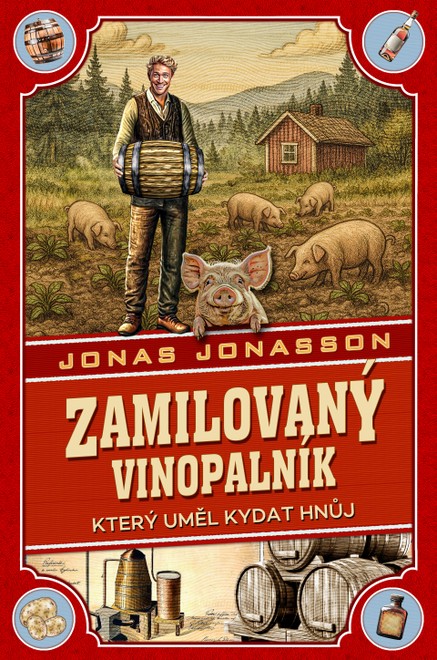 Zamilovaný vinopalník, který uměl kydat hnůj